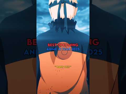 Must watch upcoming anime in the year 2025 ❤️‍🩹✨ #anime #animeshorts